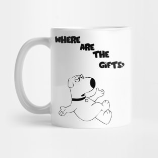 Where are the gifts? Mug